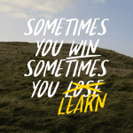 Sometimes you learn