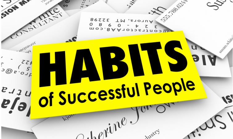 Habits of successful people.