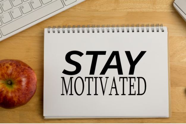 Stay motivated