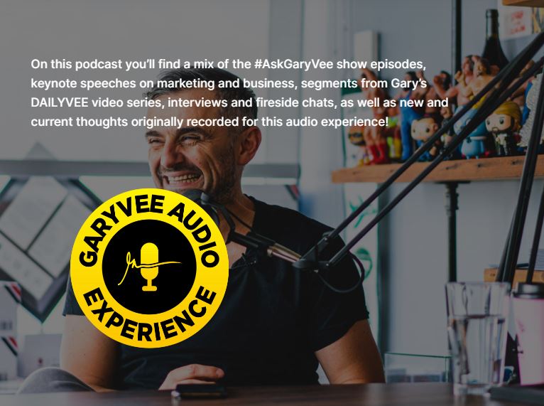 The Garyvee Audio Experience podcast